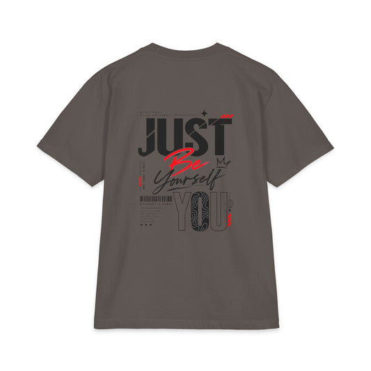 Just Be Yourself You T-Shirt — Graphic Motivational Tee